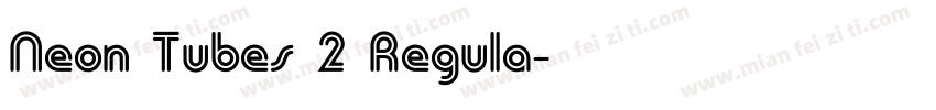 Neon Tubes 2 Regula字体转换